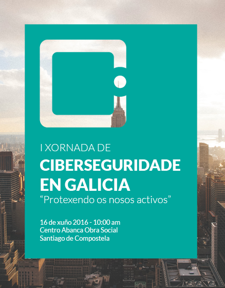 Cartel da I Xornada de Ciberseguridade en Galicia.